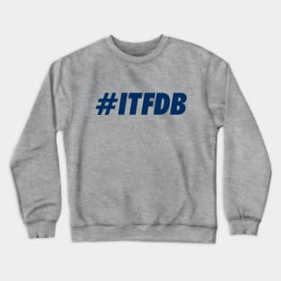 ITFDB, Blue Crewneck Sweatshirt